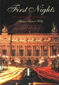 Image of First Nights by Thomas Forrest Kelly Paperback