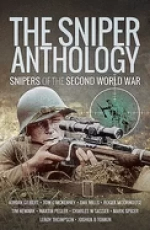 Image of sniper anthology snipers of the second world war