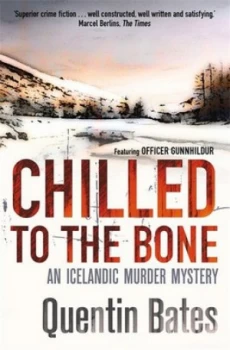 Image of Chilled to the Bone by Quentin Bates Paperback