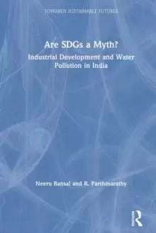 Image of Are SDGs a Myth? Industrial Development and Water Pollution in India