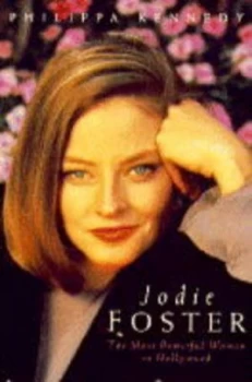 Image of Jodie Foster by Philippa Kennedy Hardback