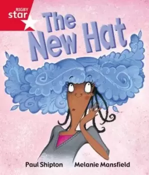 Image of Rigby Star Guided Reception Red Level The New Hat Pupil Book single by Paul Shipton