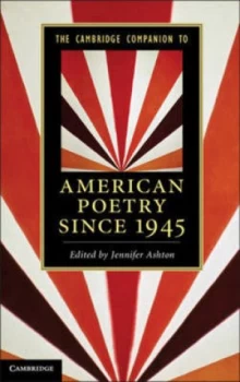 Image of The Cambridge Companion to American Poetry since 1945 by Jennifer Ashton Book