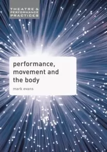 Image of Performance, Movement and the Body