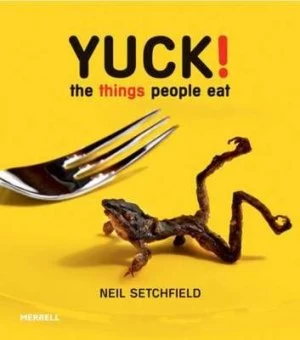 Image of Yuck by Neil Setchfield Paperback