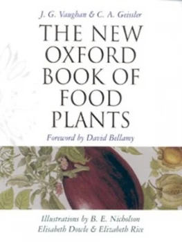 Image of The New Oxford Book of Food Plants by J. G Vaughan and Catherine Geissler Book