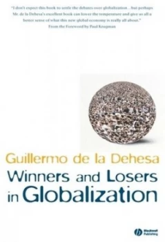 Image of Winners and Losers in Globalization by Guillermo De La Dehesa Hardback
