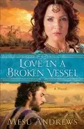 Image of love in a broken vessel