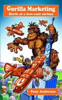 Image of Gorilla Marketing by Tony Anderson Paperback