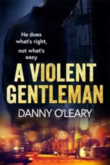 Image of A Violent Gentleman : For fans of Martina Cole and Kimberley Chambers