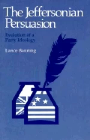 Image of jeffersonian persuasion evolution of a party ideology
