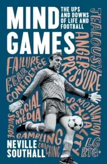 Image of Mind Games : The Ups and Downs of Life and Football