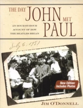 Image of The Day John Met Paul by Jim Odonnell Paperback