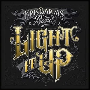 image of Light It Up by Kris Barras Band CD Album