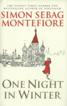 Image of One Night in Winter by Simon Sebag Montefiore Hardback