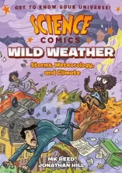 Image of Science Comics: Wild Weather by Mk Reed