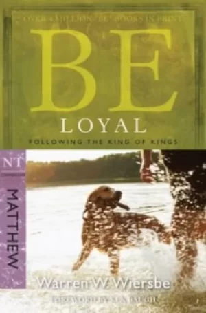Image of Be loyal by Warren W. Wiersbe