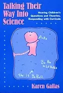 Image of talking their way into science hearing childrens questions and theories re