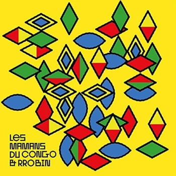 Image of Les Mamans Du Congo & Rrobin - Les Mamans Du Congo & Rrobin CD