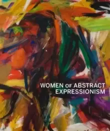 Image of Women of Abstract Expressionism