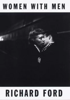 Image of Women with Men by Richard Ford Book