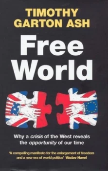 Image of Free World by Timothy Garton Ash Hardback