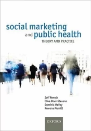 Image of Social marketing and public health by Jeff French
