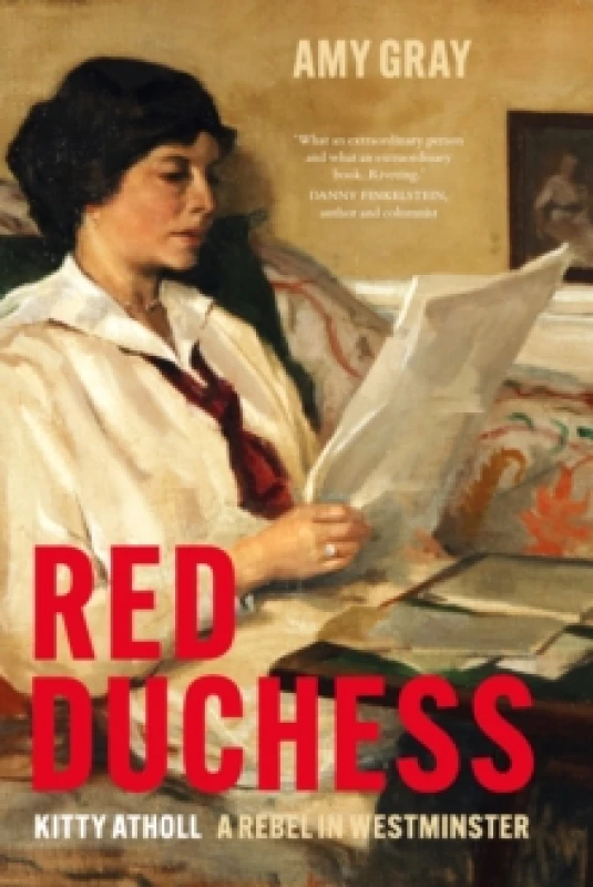 Image of Red Duchess : Kitty Atholl, A Rebel in Westminster Hardback