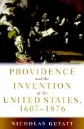 Image of providence and the invention of the united states 16071876