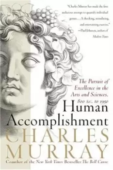 Image of Human accomplishment by Charles A Murray
