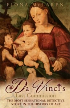 Image of Da Vincis Last Commission by Fiona Mclaren Paperback