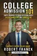 Image of college admission 101 simple answers to tough questions about college admis