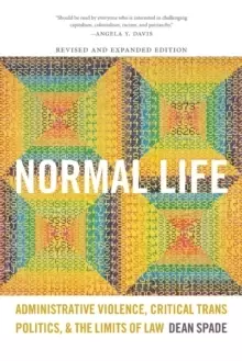 Image of Normal Life : Administrative Violence, Critical Trans Politics, and the Limits of Law