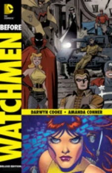 Image of Before Watchmen. Minutemen/silk Spectre by Darwyn Cooke Hardback