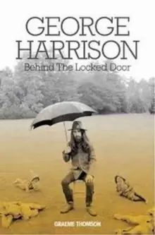 Image of George Harrison : Behind the Locked Door
