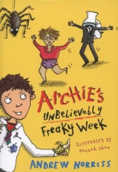 Image of Archies Unbelievably Freaky Week by Andrew Norriss Hardback
