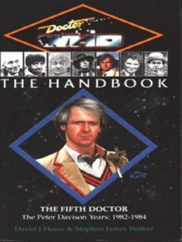 Image of Doctor Who Fifth Doctor by David J Howe and Stephen James Walker Paperback