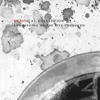 Image of Crass - The Feeding of the 5000 (Crassical Collection) CD