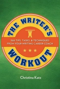 Image of The Writers Workout by Christina Katz Paperback