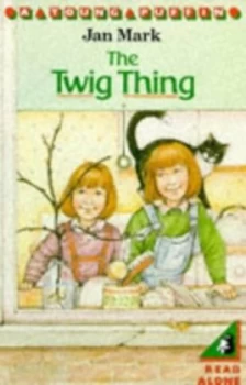 Image of The Twig Thing by Jan Mark Paperback
