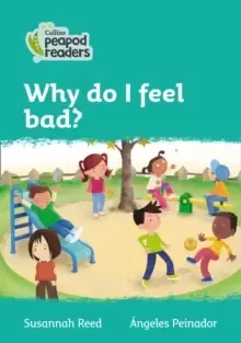 Image of Level 3 - Why do I feel bad?