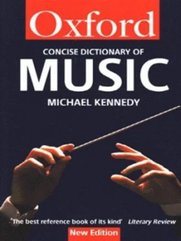 Image of The Concise Oxford Dictionary of Music by Michael Kennedy and Joyce Bourne Paperback