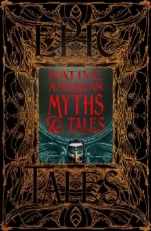 Image of Native American Myths & Tales : Epic Tales