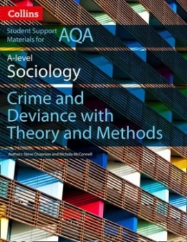 Image of Aqa a Level Sociology Crime and Deviance with Theory and Methods. a Level Paper 3 by Steve Chapman Paperback