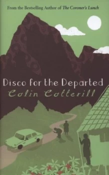 Image of Disco for the Departed by Colin Cotterill Hardback