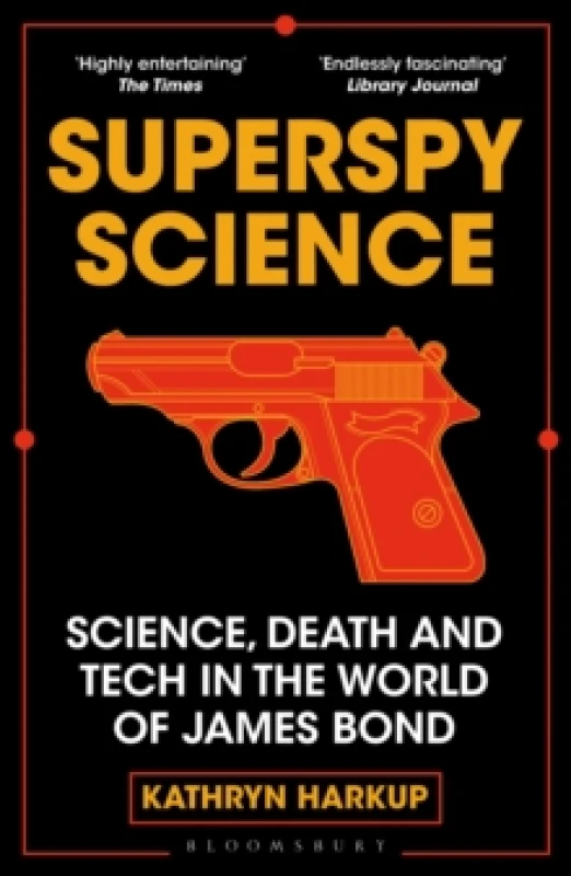 Image of Superspy Science : Science, Death and Tech in the World of James Bond Paperback / softback