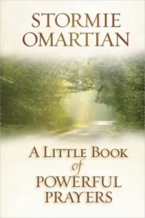 Image of A little book of powerful prayers by Stormie Omartian