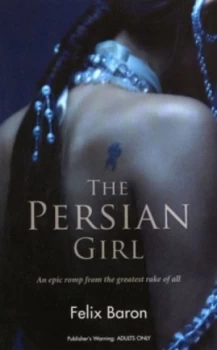 Image of The Persian Girl by Felix Baron Paperback