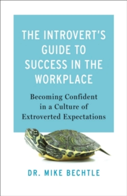 Image of The Introvert's Guide to Success in the Workplace. Paperback. By Mike Bechtle Books