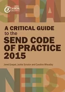 Image of A Critical Guide to the SEND Code of Practice 0-25 Years (2015)